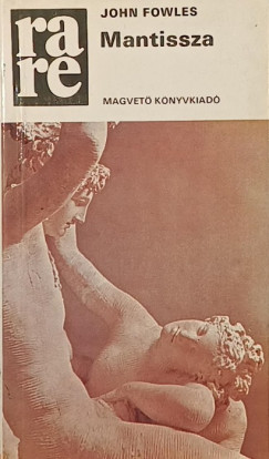 John Fowles - Mantissza