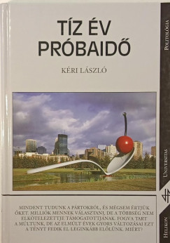 Kéri László - Tíz év próbaidő