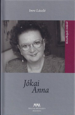 Imre Lszl - cs Margit   (Szerk.) - Jkai Anna