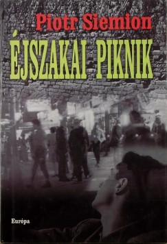 Piotr Siemion - jszakai piknik