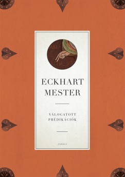 Eckhart Mester - Vlogatott prdikcik