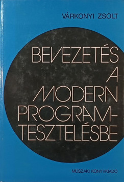 Várkonyi Zsolt - Bevezetés a modern programtesztelésbe