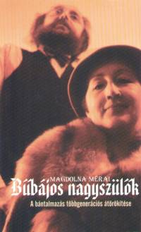 Magdolna Mérai - Bűbájos nagyszülők