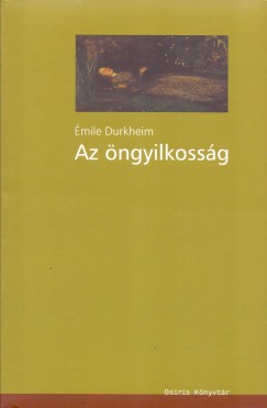 mile Durkheim - Az ngyilkossg