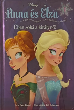 Disney - Jégvarázs - Anna és Elza 1: Éljen soká a királynő!