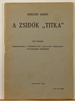 Bereczky Albert - A zsidók "titka"