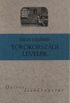 Mikes Kelemen - Feny Istvn   (Vl.) - Trkorszgi levelek