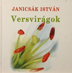 Janicsák István - Versvirágok