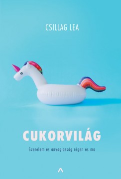 Csillag Lea - Cukorvilg