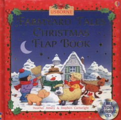 Heather Amery - Stephen Cartwright - Farmyard Tales Christmas Flap Book