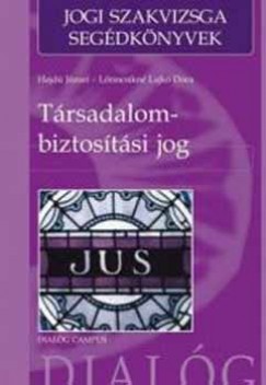 Hajd Jzsef - Lrincsikn Lajk Dra - Trsadalombiztostsi jog