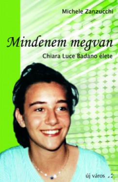 Michele Zanzucchi - Mindenem megvan