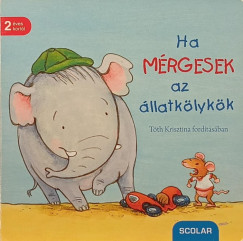 Regina Schwarz - Ha mérgesek az állatkölykök