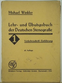 Michael Winkler - Lehr- und bungsbuch der Deutschen Stenografie