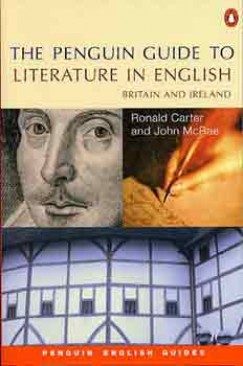 Ronald Carter - John Mcrae - Penguin Guide to Literature in English: Britain and Ireland