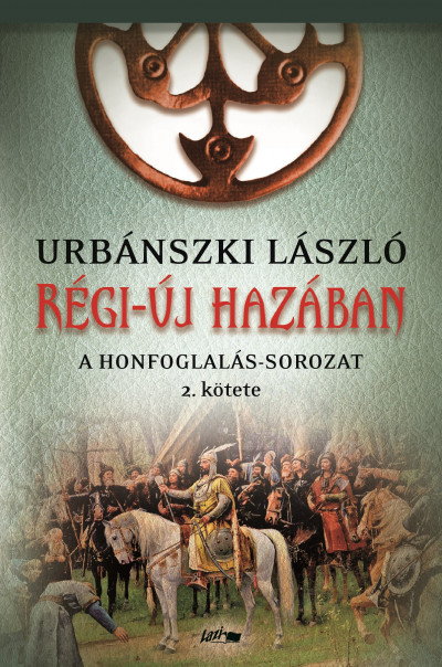 Urbánszki László - Régi-új hazában
