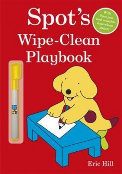 Eric Hill - Spot's Wipe-Clean Playbook