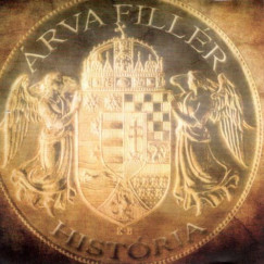 Historia - Árva fillér - CD