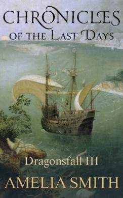 Amelia Smith - Chronicles of the Last Days