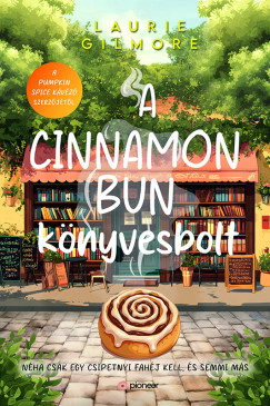 Laurie Gilmore - A Cinnamon Bun knyvesbolt