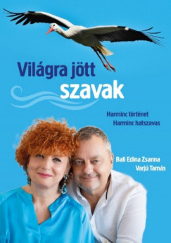 Bali Edina Zsanna - Varj Tams - Vilgra jtt szavak