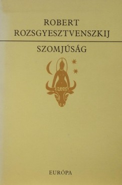 Robert Rozsgyesztvenszkij - Szomjsg