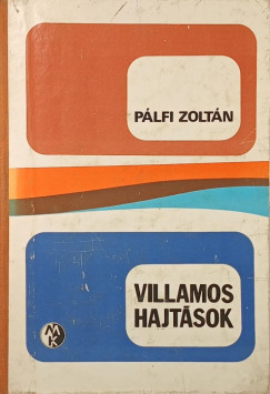 P�lfi Zolt�n - Villamos hajt�sok