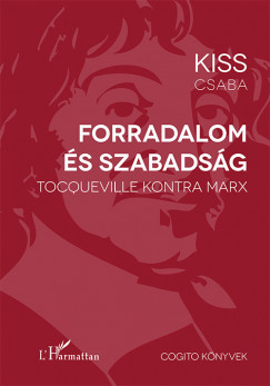 Kiss Csaba - Forradalom s szabadsg