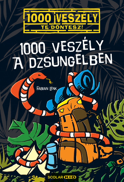 Fabian Lenk - 1000 veszély a dzsungelben