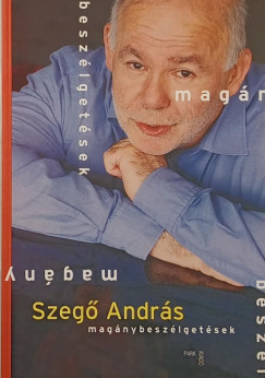 Szeg Andrs - Magnybeszlgetsek - dediklt