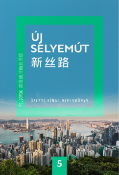 j Selyemt - zleti knai nyelvknyv 5.