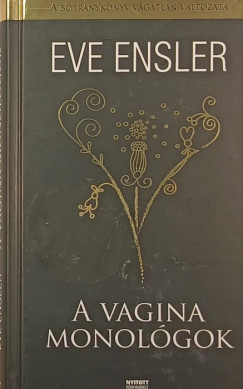 Eve Ensler - A Vagina Monológok