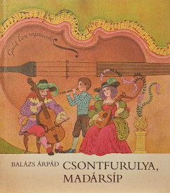 Balázs Árpád - Csontfurulya, madársíp