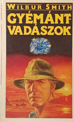 Wilbur Smith - Gyémántvadászok