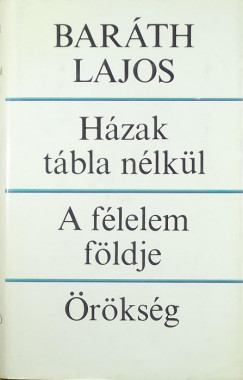 Barth Lajos - Hzak tbla nlkl - A flelem fldje - rksg