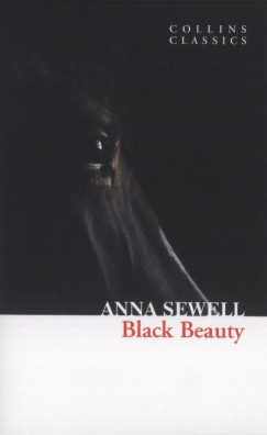 Anna Sewell - Black Beauty