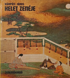 K�rp�ti J�nos - Kelet zen�je (dedik�lt)