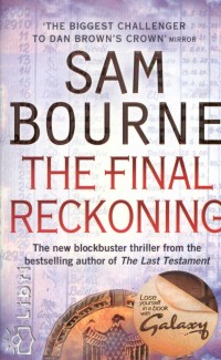 Sam Bourne - The Final Reckoning