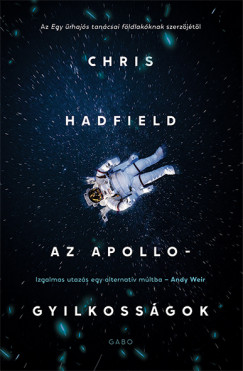 Chris Hadfield - Az Apollo-gyilkossgok