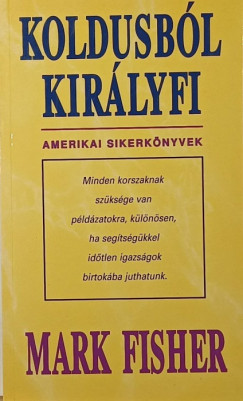 Mark Fisher - Koldusbl kirlyfi