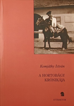 Komjthy Istvn - A Hortobgy krnikja