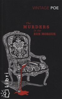 Edgar Allan Poe - The Murders in the Rue Morgue