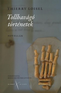 Thierry Loisel - Tollbavg trtnetek - Novellk