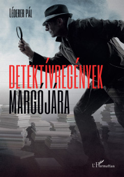 L�derer P�l - Detekt�vreg�nyek marg�j�ra