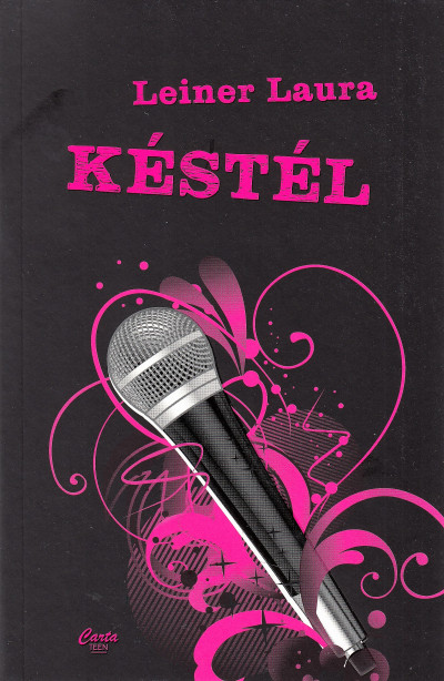 Leiner Laura - Késtél