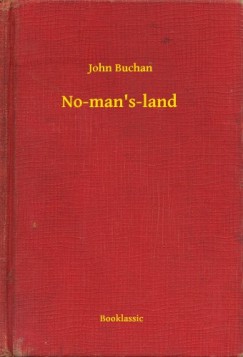 John Buchan - No-man's-land