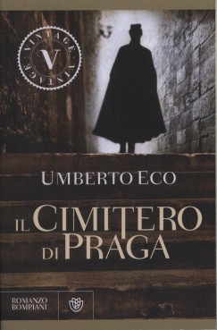 Umberto Eco - Il Cimitero di Praga