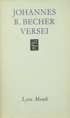 Johannes R. Becher - Hajnal Gbor   (Vl.) - Johannes R. Becher versei