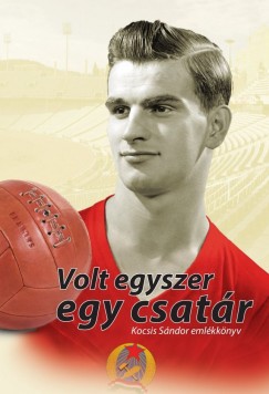 Schlegel Oszkr - Volt egyszer egy csatr
