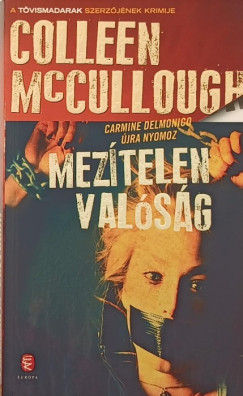 Colleen Mccullough - Meztelen valsg